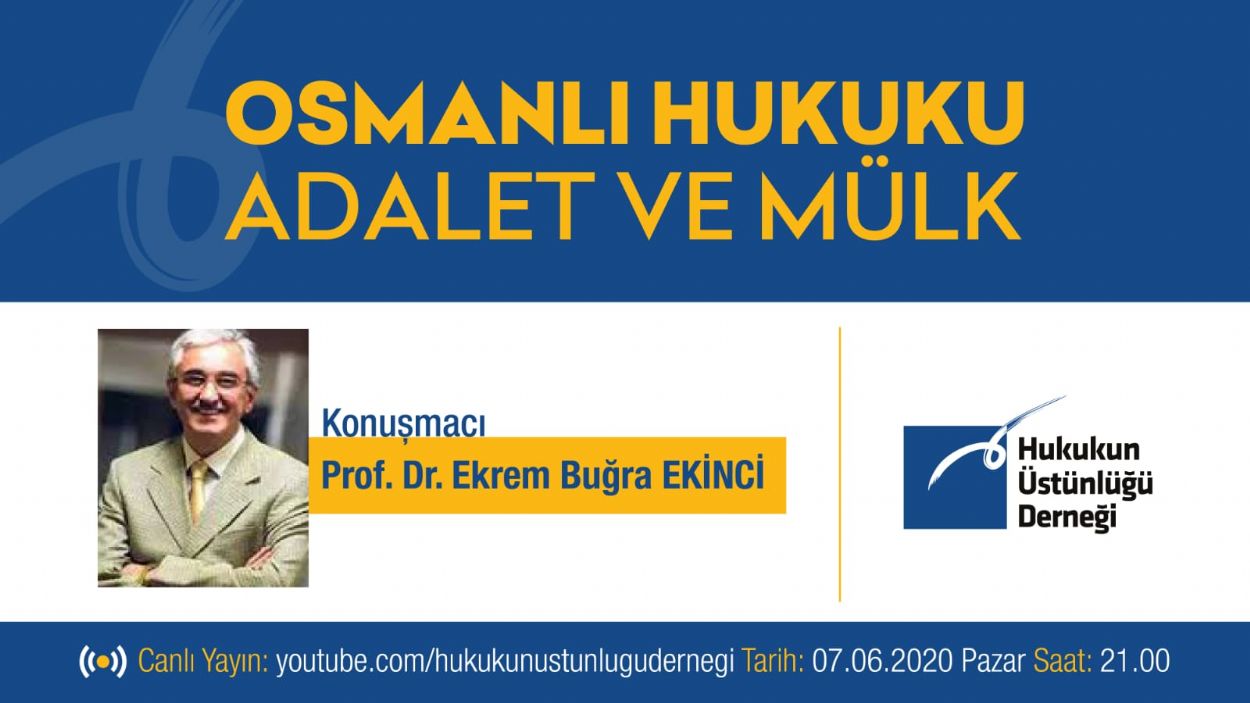 Osmanlı Hukuku-Adalet ve Mülk (Prof.Dr. Ekrem Buğra EKİNCİ)