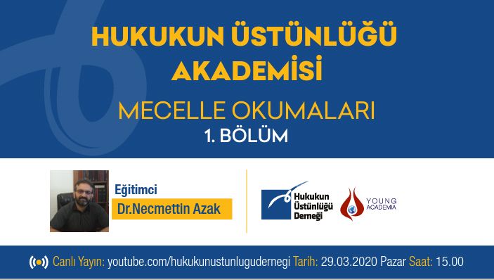 MECELLE OKUMALARI 1. DERS  Dr. NECMETTN AZAK