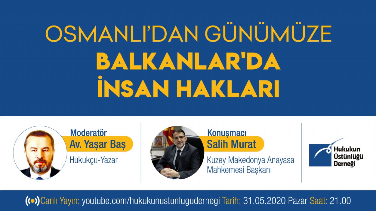 Osmanl'dan Gnmze Balkanlar'da nsan Haklar (Kuzey Makedonya AYM Bakan Salih Murat)